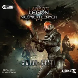 legion-niesmiertelnych-t-1-swiat-stali-audiobook