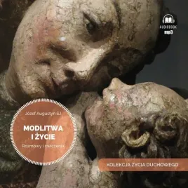 modlitwa-i-zycie-rozmowy-i-cwiczenia-audiobook