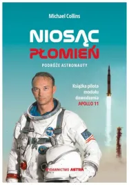 niosac-plomien-podroze-astronauty-michael-collins