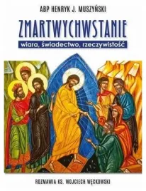 zmartwychwstanie-wiara-swiadectwo