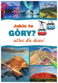 jakie-to-gory-atlas-dla-dzieci