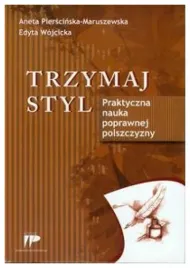 trzymaj-styl-praktyczna-nauka-poprawnej-polszcz