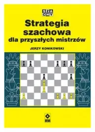 strategia-szachowa-dla-przyszlych-mistrzow