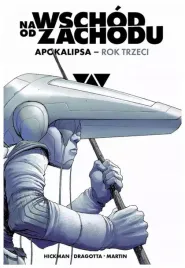 na-wschod-od-zachodu-apokalipsa-rok-trzeci