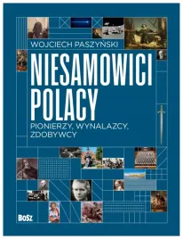 niesamowici-polacy-pionierzy-wynalazcy-zdobywcy