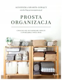 prosta-organizacja-agnieszka-krakos-goracy
