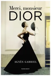 merci-monsieur-dior-agns-gabriel