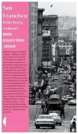 san-francisco-dziki-brzeg-wolnosci-dzialoszynska