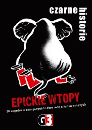 gra-czarne-historie-epickie-wtopy