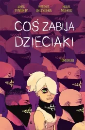 cos-zabija-dzieciaki-t-2