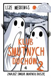 klub-smutnych-duchow-t-2-znajdz-swoja-bratnia