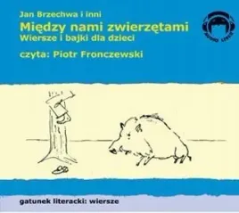 miedzy-nami-zwierzetami-wiersze-audio-cd