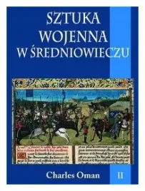 sztuka-wojenna-w-sredniowieczu-tom-2-charles-oman