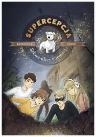 sekret-ulicy-ciemnej-supercepcja-ciemnej-k-gacek