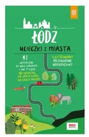 lodz-ucieczki-z-miasta-przewodnik-weekendowy