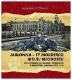 jablonna-ty-morderco-mojej-mlodosci-