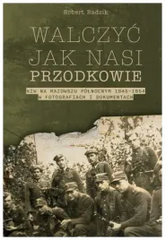 walczyc-jak-nasi-przodkowie-robert-radzik