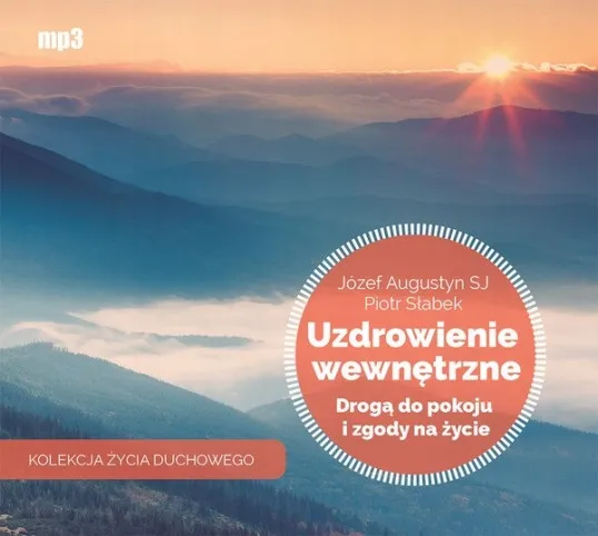 uzdrowienie-wewnetrzne-audiobook-tytul-uzdrowienie-wewnetrzne-droga-do-pokoju-i-zgody-na-zycie