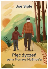 piec-zyczen-pana-murraya-mcbridea-joe-siple