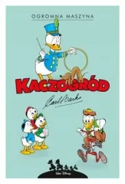 kaczogrod-ogromna-maszyna-i-inne-historie-z-lat-19591960-carl-barks