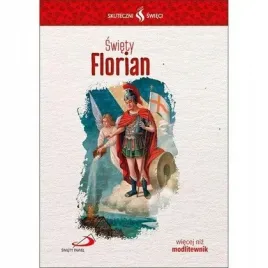 skuteczni-swieci-swiety-florian-edycja-swietego-pawla