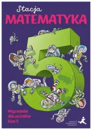 stacja-matematyka-wyzwania-dla-uczniow-klas-5-marzena-grochowalska