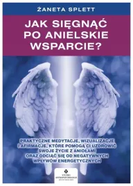 jak-siegnac-po-anielskie-wsparcie-zaneta-splett