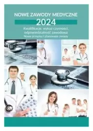 nowe-zawody-medyczne-2024-kwalifikacje-wykaz