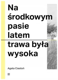 na-srodkowym-pasie-latem-trawa-byla-wysoka