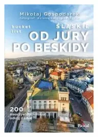 slaskie-od-jury-po-beskidy-mikolaj-gospodarek