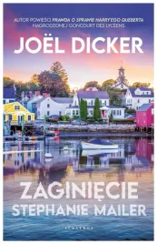zaginiecie-stephanie-mailer-joel-dicker