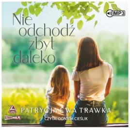 nie-odchodz-zbyt-daleko-audiobook