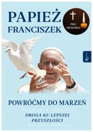powrocmy-do-marzen-papiez-franciszek