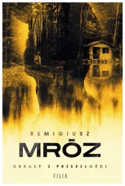 obrazy-z-przeszlosci-wyd-2-remigiusz-mroz