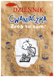 zrob-to-sam-dziennik-cwaniaczka-jeff-kinney