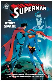 ten-ktory-spadl-superman-phillip-kennedy-johnson