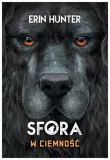 w-ciemnosc-sfora-tom-3-erin-hunter
