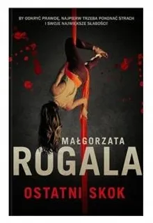 ostatni-skok-malgorzata-rogala