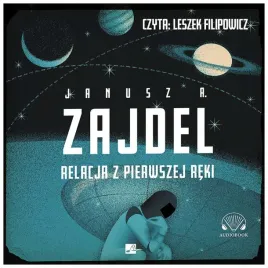 relacja-z-pierwszej-reki-j-zajdel-audiobook