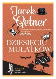 dziesieciu-mulatkow-jacek-getner