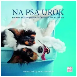 na-psa-urok-proste-rozwiazania-trudnych-problemow