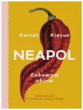 neapol-lakomym-okiem-bartek-kiezun