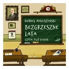 bezgrzeszne-lata-audiobook-kornel-makuszynski