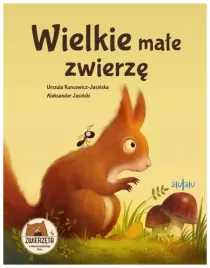wielkie-male-zwierze-urszula-kuncewicz-jasinska