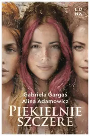 piekielnie-szczere-gabriela-gargas-alina-adamowicz