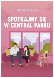 spotkajmy-sie-w-central-parku-felicia-kingsley