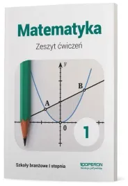 matematyka-1-zeszyt-cwiczen-szkola-branzowa-operon