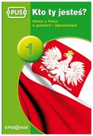 pus-kto-ty-jestes-1-wiedza-o-polsce-w-pytaniach