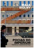 pociag-do-imperium-maja-wolny