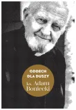 oddech-dla-duszy-adam-boniecki